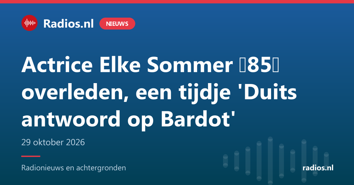 Elke Sommer has died at 85, nos.nl reports