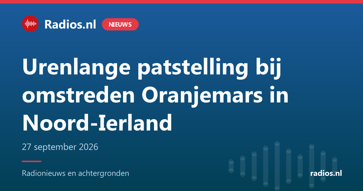 Urenlange patstelling bij omstreden Oranjemars in Noord-Ierland